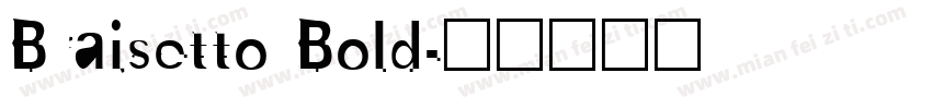 Braisetto Bold字体转换
